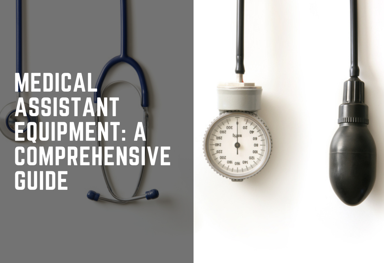 25 Different Types of Medical Assistant Equipment